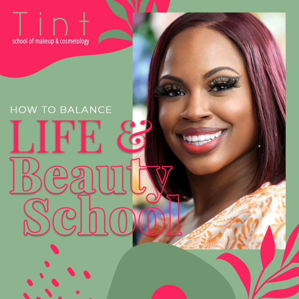 How To Balance Life And Beauty School